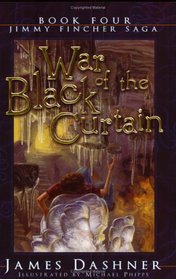 War of the Black Curtain (Jimmy Fincher Saga Book 4)