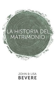 Historia del matrimonio (Spanish Edition)