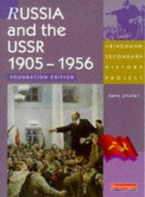 Russia 1905-56: Foundation Edition: Pupil's Book (Heinemann Secondary History Project)