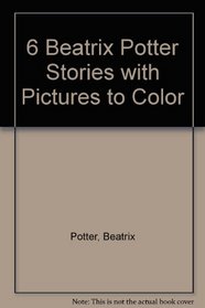 6 Beatrix Potter Stories With Pictures to Color