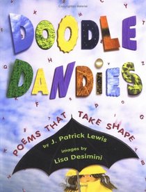 Doodle Dandies : Poems That Take Shape