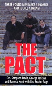 The Pact: Three Young Men Make a Promise and Fulfill a Dream (Large Print)