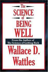 The Science of Being Well (A Thrifty Book)