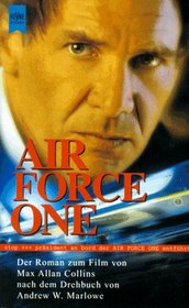 Air Force One : der Roman zum Film (German Edition)