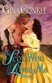 The Scot Who Loved Me (Scottish Treasures, Bk 1)