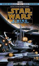 The Krytos Trap (Star Wars X-Wing, Book 3) (Star Wars X-Wing, Book 3)