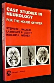 Case Studies in Neurology for the House Officer