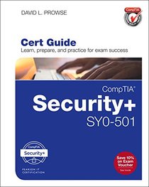 CompTIA Security+ SY0-501 Cert Guide (4th Edition) (Certification Guide)