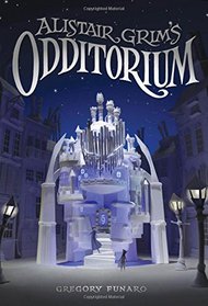 Alistair Grim's Odditorium