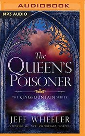 The Queen's Poisoner (The Kingfountain Series)