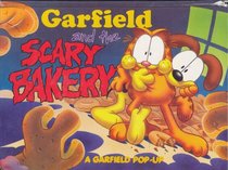 Garfield and the Scary Bakery: A Garfield Pop-Up