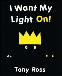 I Want My Light On! (Little Princess)
