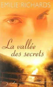 La vallee des secrets