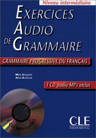 Exercices audio de grammaire Grammaire progressive du franais - Niveau intermdiaire