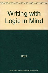 Writing with Logic in Mind