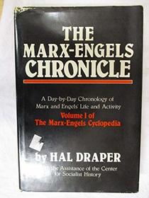 MARX-ENGELS CHRONICLE (Marx-Engels Cyclopedia, Vol 1)