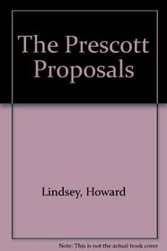 The Prescott Proposals.