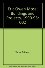 Eric Owen Moss : Buildings and Projects 2