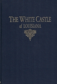 The White Castle of Louisiana