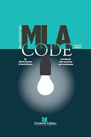 Unlocking the MLA Code, Second Edition