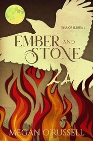 Ember and Stone (Ena of Ilbrea, Bk 1) (Large Print)