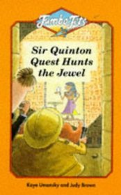 Sir Quinton Quest Hunts the Jewel (Jumbo Jets)
