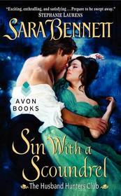 Sin With a Scoundrel (Husband Hunters Club, Bk 4)