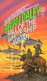 Fall of the White Ship Avatar (Hobart Floyt and Alacrity Fitzhugh, Bk 3)