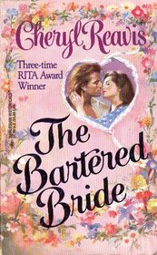 The Bartered Bride (Harlequin Historical, No 319)