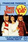 Lila's Haunted House Party (Sweet Valley Kids)