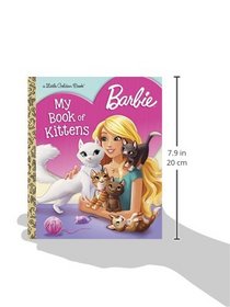 Barbie: My Book of Kittens (Barbie) (Little Golden Book)