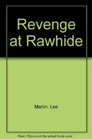 Revenge at Rawhide