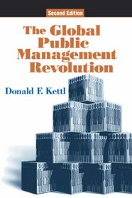 The Global Public Management Revolution: A Report on the Transference of Governance