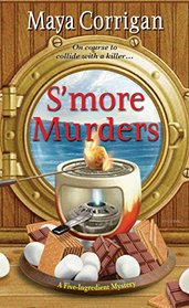S'more Murders (Five-Ingredient Mystery, Bk 5)