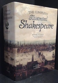 THE COMPLETE ILLUSTRATED SHAKESPEARE