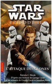 L'Attaque Des Clones V. 1: Star Wars - Episode 2