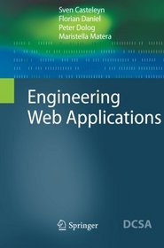 Engineering Web Applications (Data-Centric Systems and Applications)