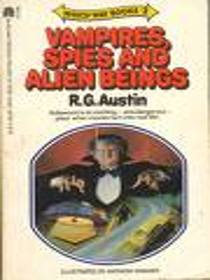 Vampires, Spies and Alien Beings