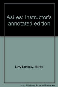 Así es: Instructor's annotated edition