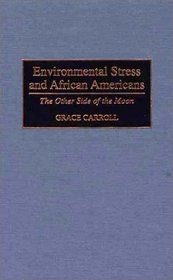 Environmental Stress and African Americans