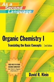 Organic Chemistry as a Second Language