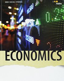 HMH Social Studies Economics: Student Edition 2018