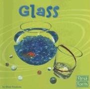 Glass (First Facts Materials)