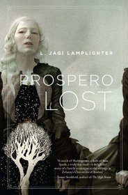 Prospero Lost (Prospero's Daughter, Bk 1)