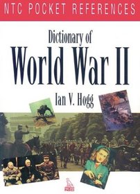 Dictionary of World War II (Ntc Pocket References)