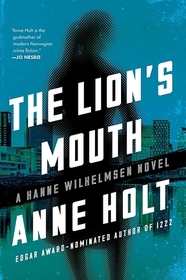 The Lion's Mouth (Hanne Wilhelmsen, Bk 4) (Large Print)