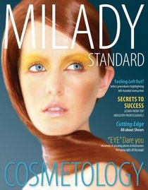 Milady Standard Cosmetology 2012 (Milady's Standard Cosmetology)