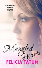 Mangled Hearts (Volume 1)