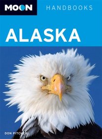 Moon Alaska (Moon Handbooks)