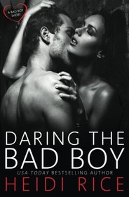 Daring the Bad Boy